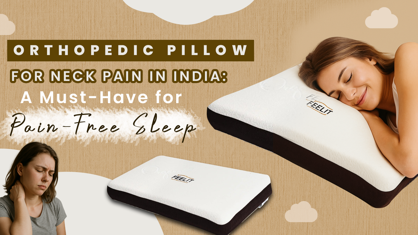Orthopedic Pillow for Neck Pain in India: A Must-Have for Pain-Free Sleep